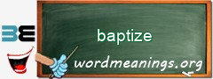 WordMeaning blackboard for baptize